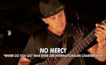 Banner der Band No Mercy mit der Aufschrift: "where do you go war einer der internationalen Chartbreaker"